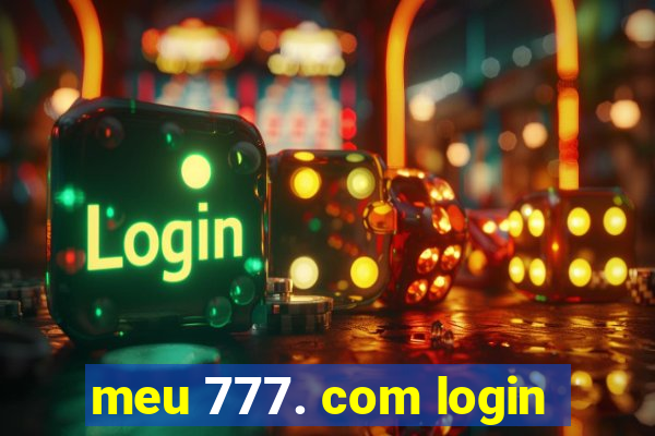 meu 777. com login