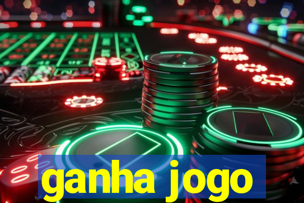 ganha jogo