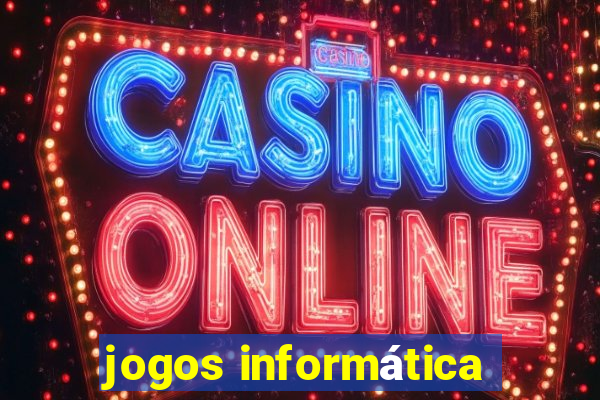 jogos informática