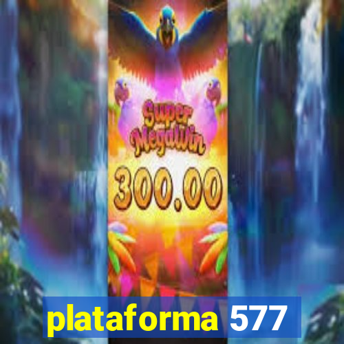 plataforma 577