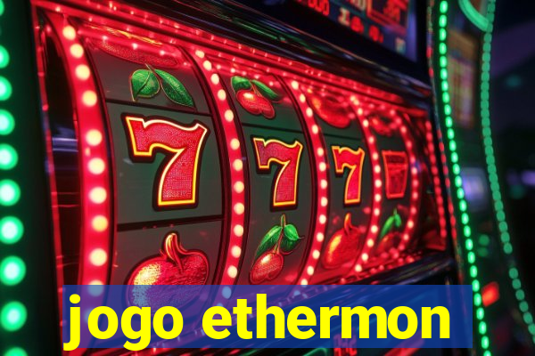 jogo ethermon