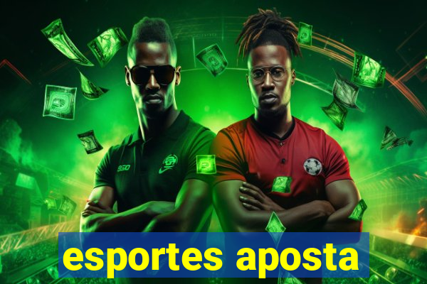 esportes aposta