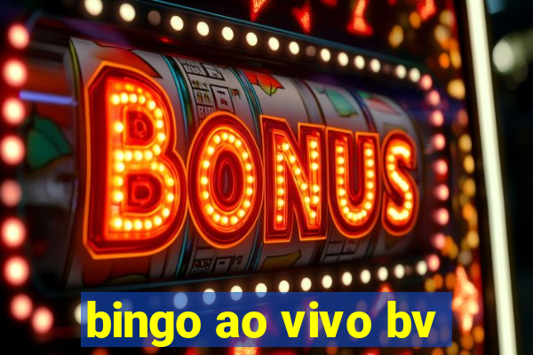 bingo ao vivo bv