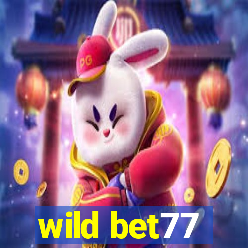 wild bet77