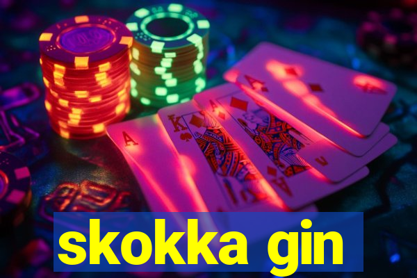 skokka gin