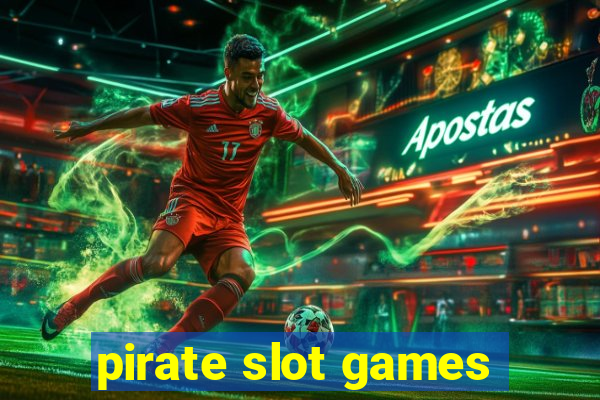 pirate slot games