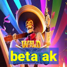 beta ak