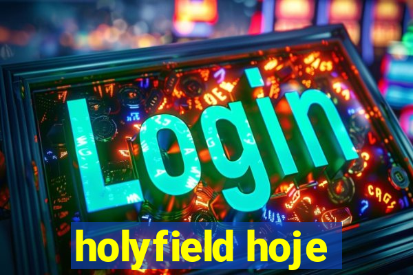 holyfield hoje