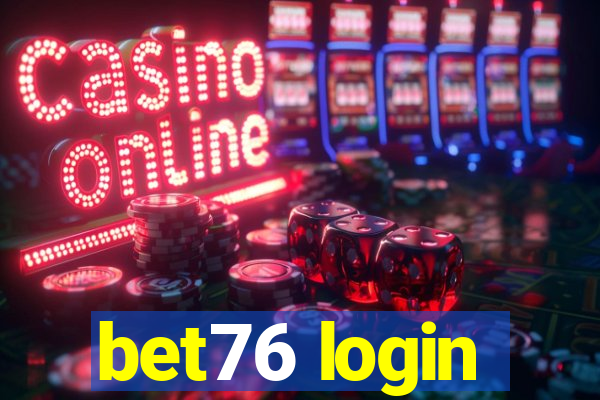 bet76 login