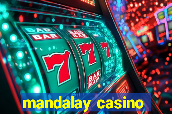 mandalay casino