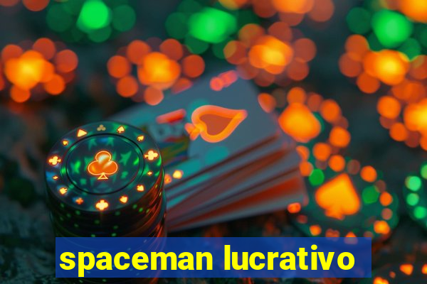 spaceman lucrativo