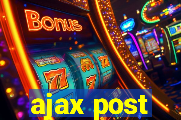 ajax post