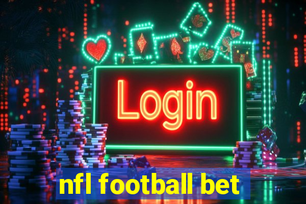 nfl football bet