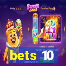 bets 10