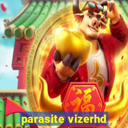 parasite vizerhd