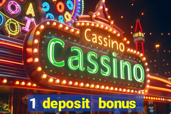 1 deposit bonus casino canada