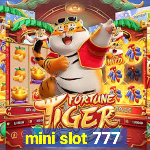 mini slot 777