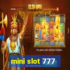 mini slot 777