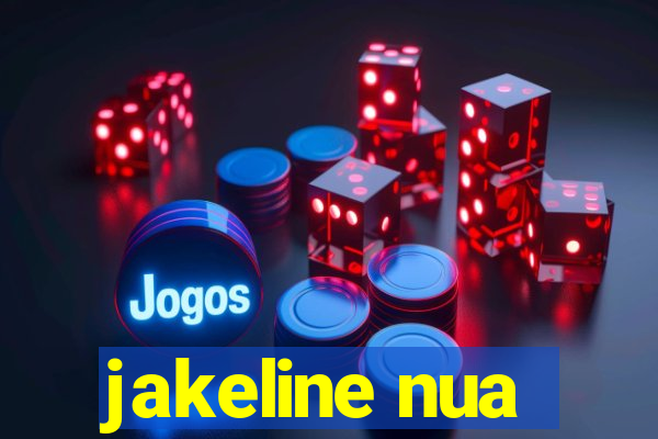 jakeline nua