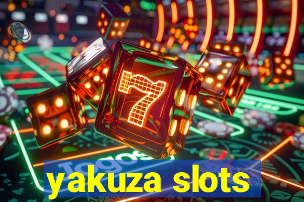 yakuza slots