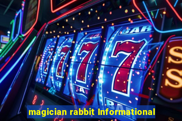 magician rabbit Informational