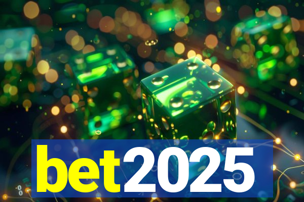 bet2025