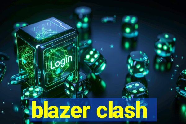 blazer clash