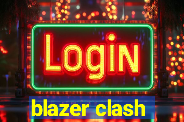 blazer clash