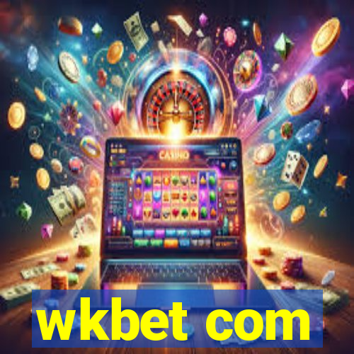 wkbet com