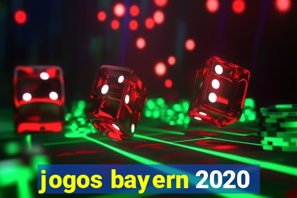 jogos bayern 2020