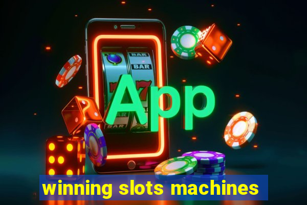 winning slots machines