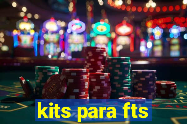 kits para fts