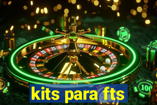 kits para fts