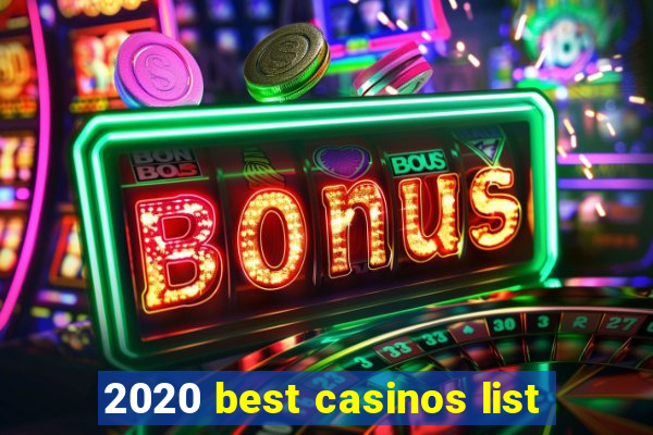 2020 best casinos list