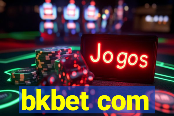 bkbet com