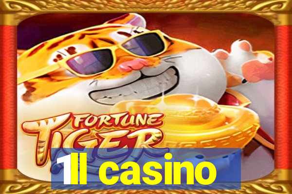 1ll casino