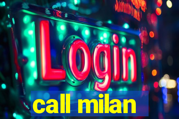 call milan