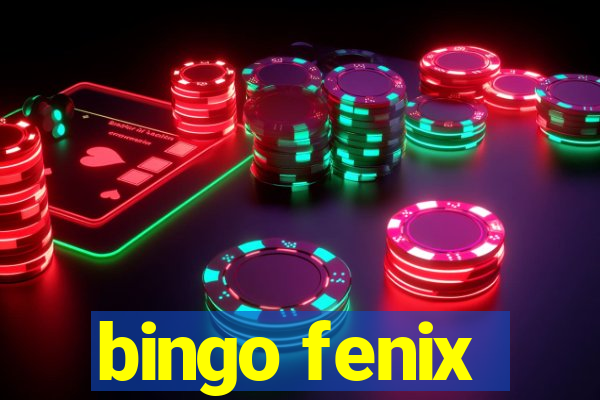 bingo fenix