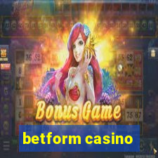 betform casino