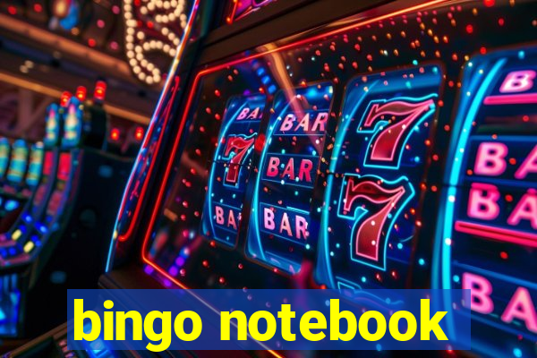 bingo notebook