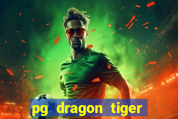 pg dragon tiger luck slot