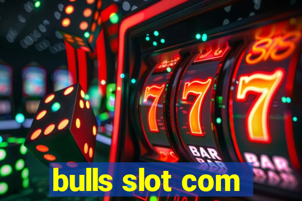 bulls slot com