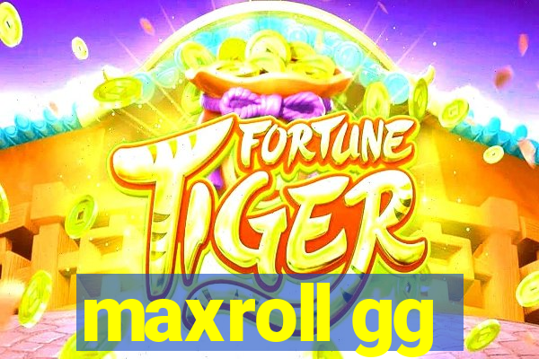 maxroll gg