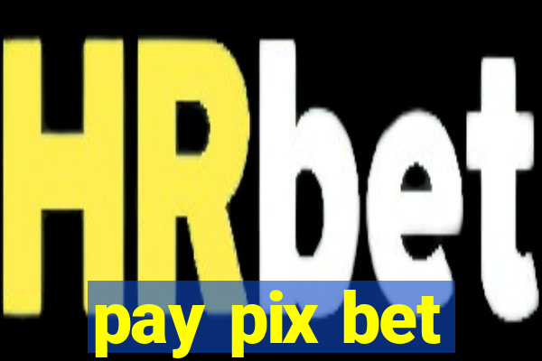 pay pix bet