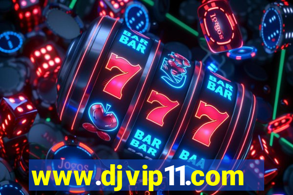 www.djvip11.com