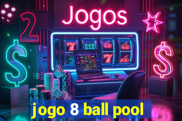 jogo 8 ball pool