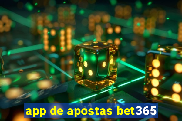 app de apostas bet365