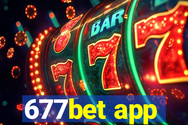 677bet app