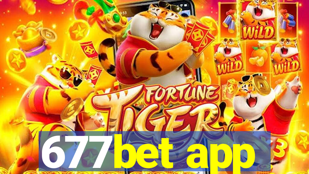 677bet app