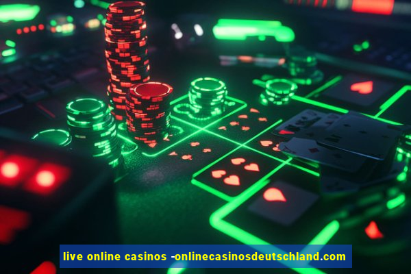 live online casinos -onlinecasinosdeutschland.com